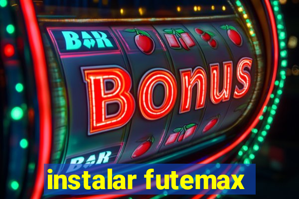 instalar futemax